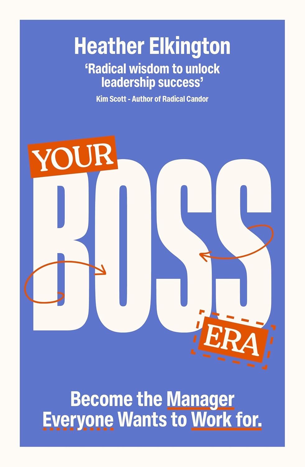 Your Boss Era: The Hard and Soft Skills You Need to Nail Managing Anyone