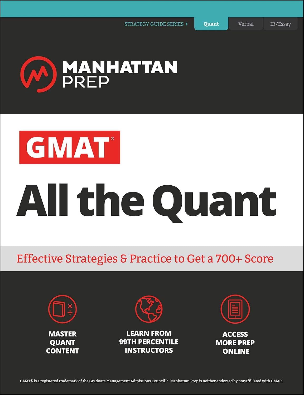GMAT Quantitative Strategy Guide: The Definitive Guide to the Quant Section of the GMAT