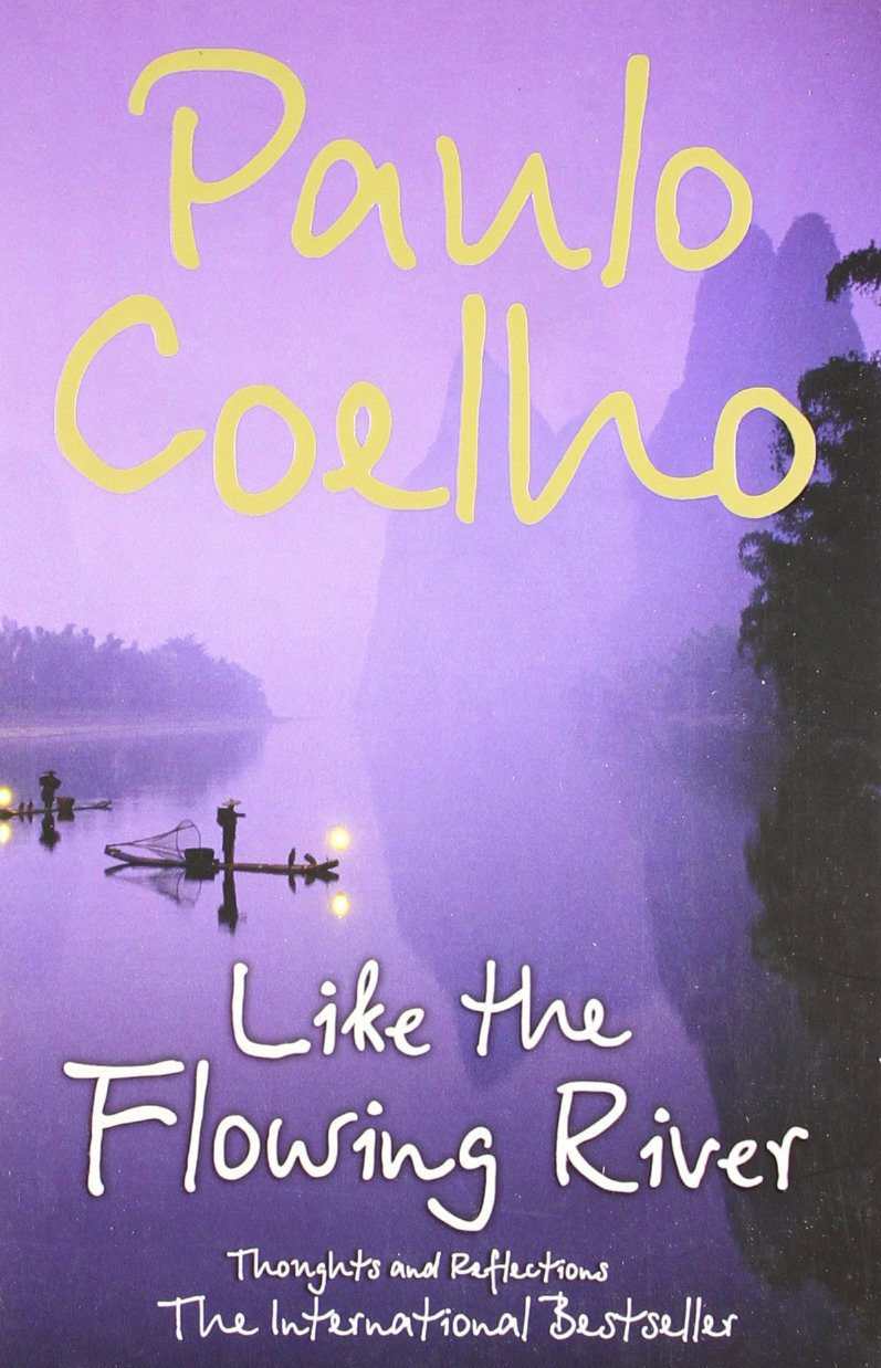 Like the Flowing River: Thoughts and Reflections
