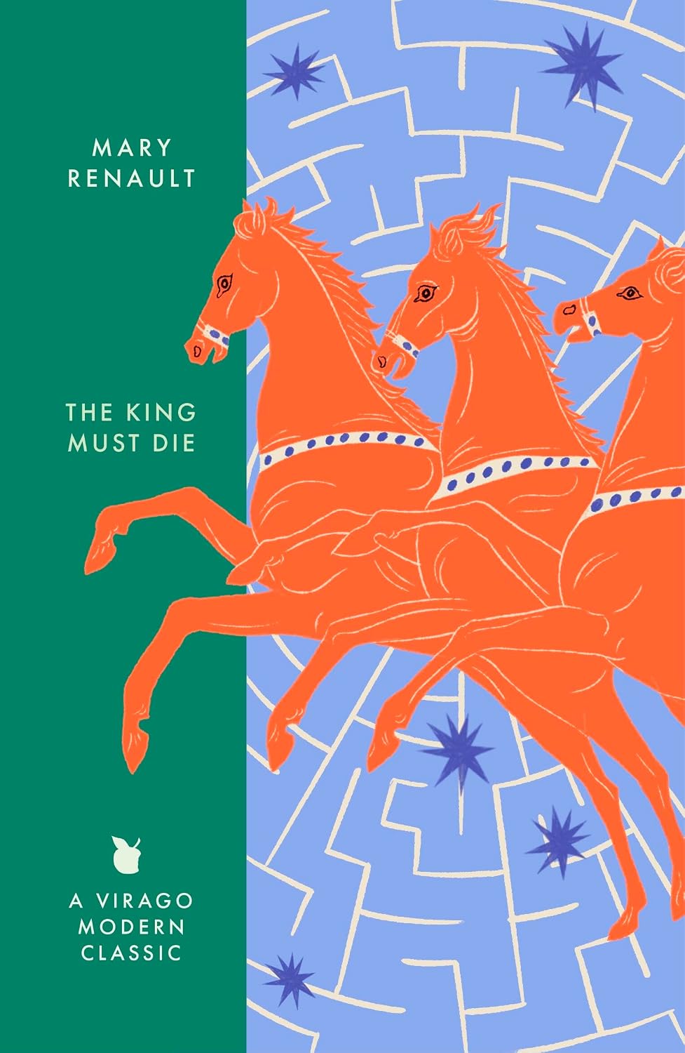 King Must Die: A Virago Modern Classic
