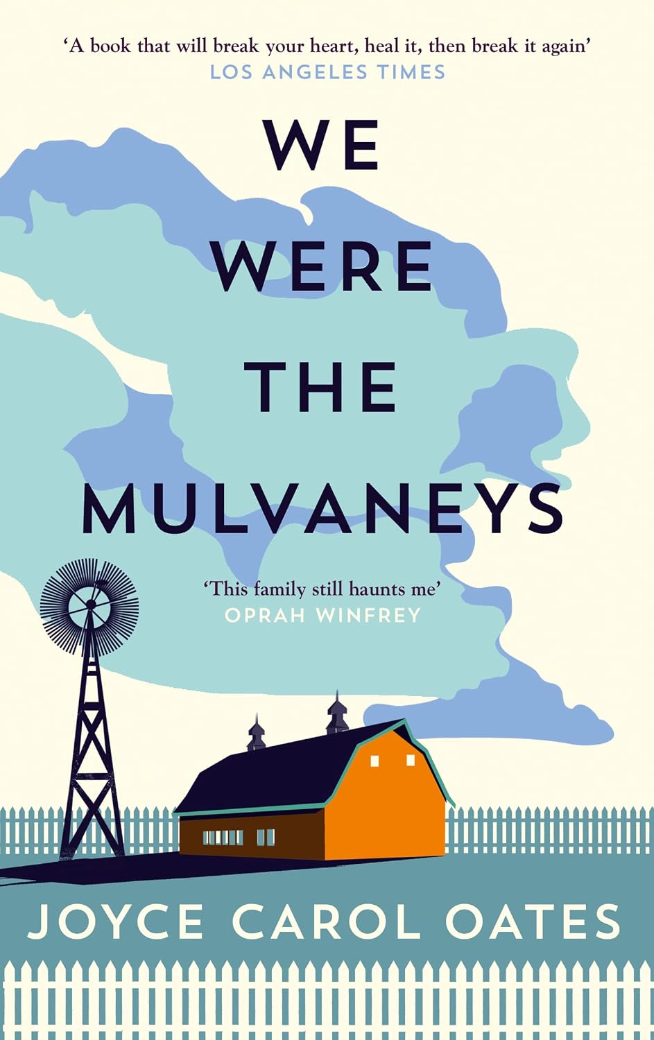We Were the Mulvaneys: a Haunting Rural Literary Suspense Novel