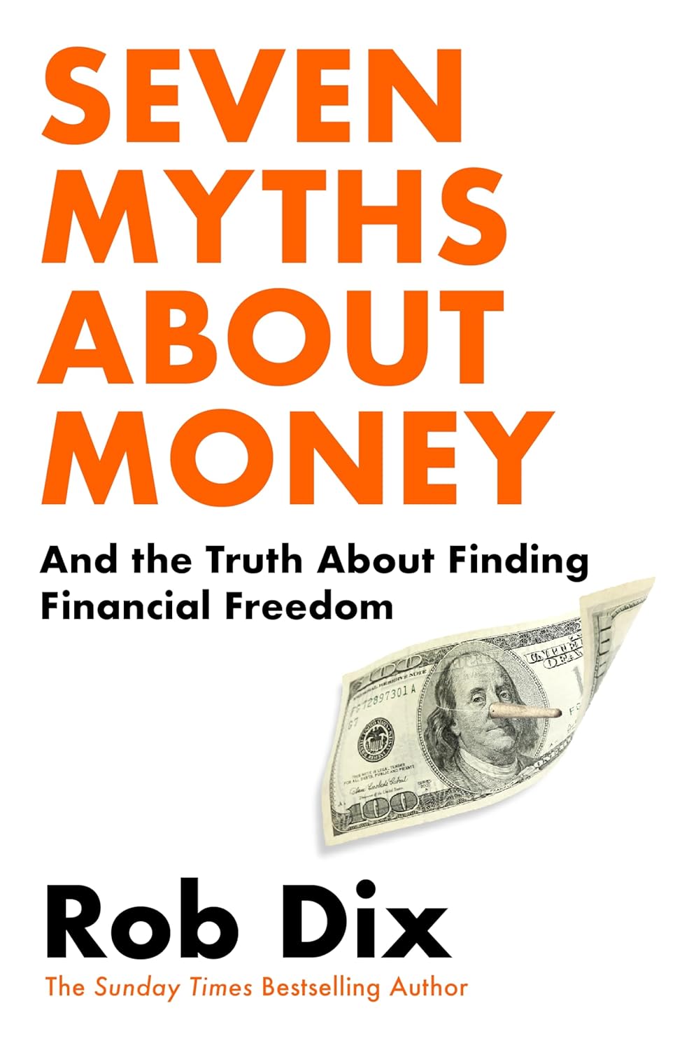 Seven Myths About Money: and the Truth About Finding Financial Freedom