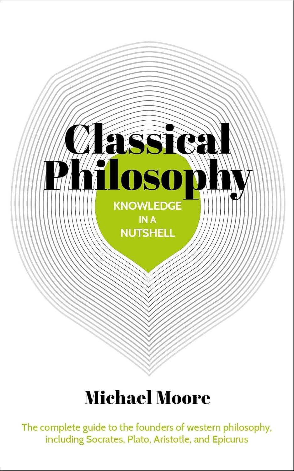 Classical Philosophy in a Nutshell