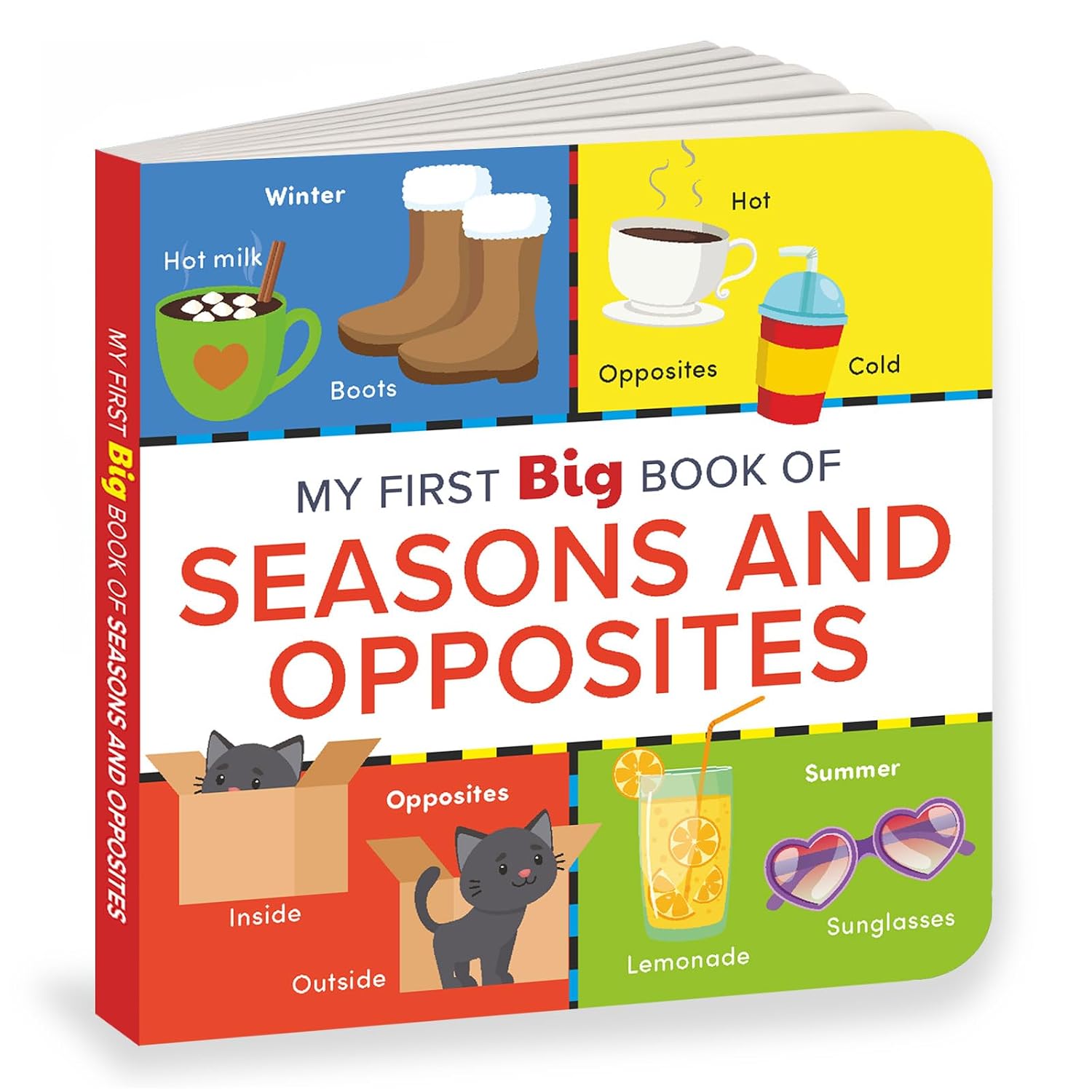 My First Big Book of Seasons & Opposites: Fun and Educational Illustrated Board Book for Toddlers and Preschool Kids