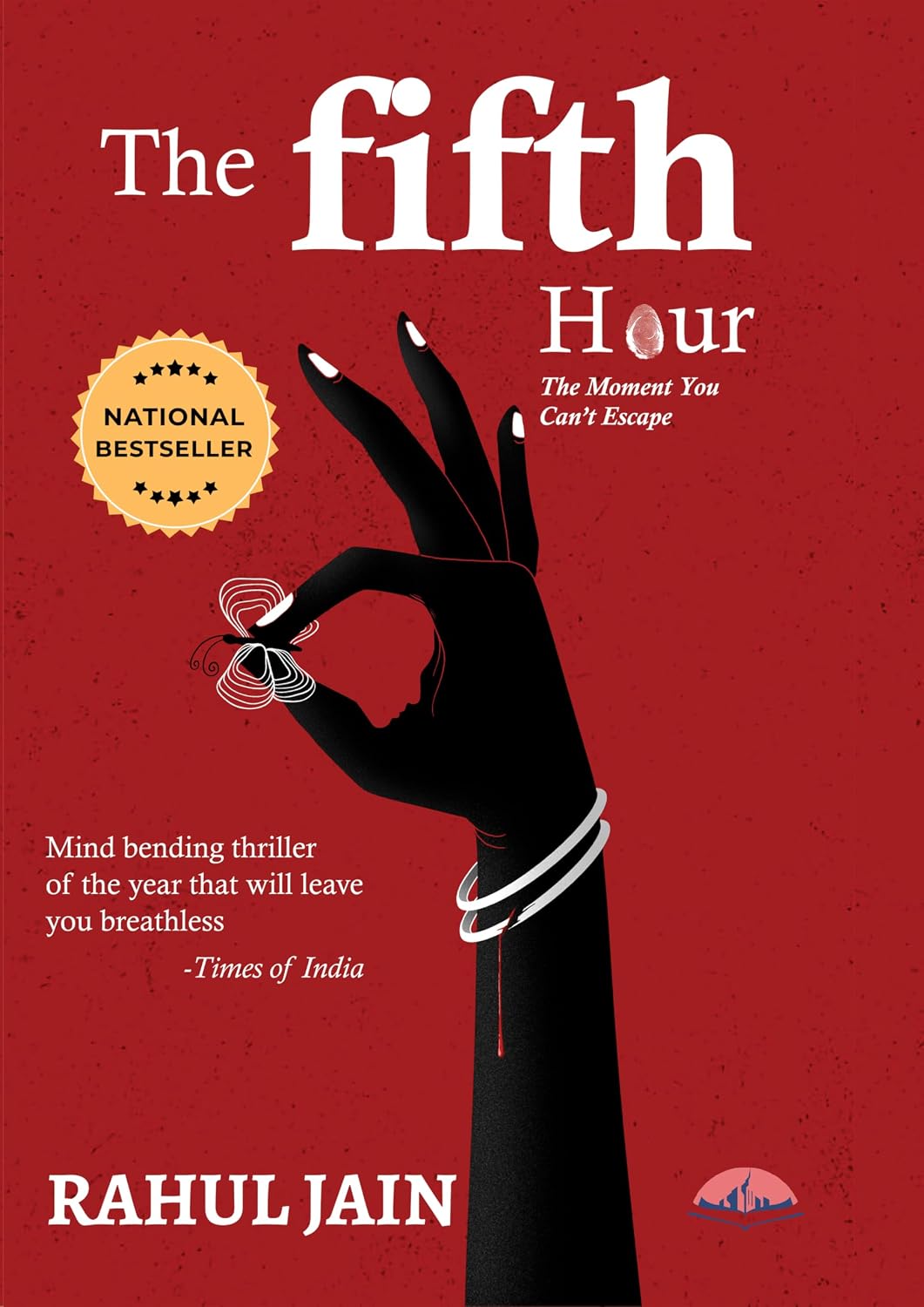 The Fifth Hour - a Riveting Psychological Thriller Full of Twists and Suspense