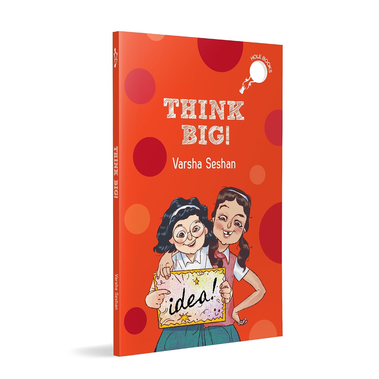 Think Big! (hole Book): Story of a Girl Who Takes on a Very Ambitious Baking Project