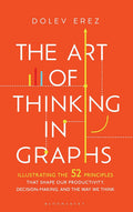 The Art of Thinking in Graphs