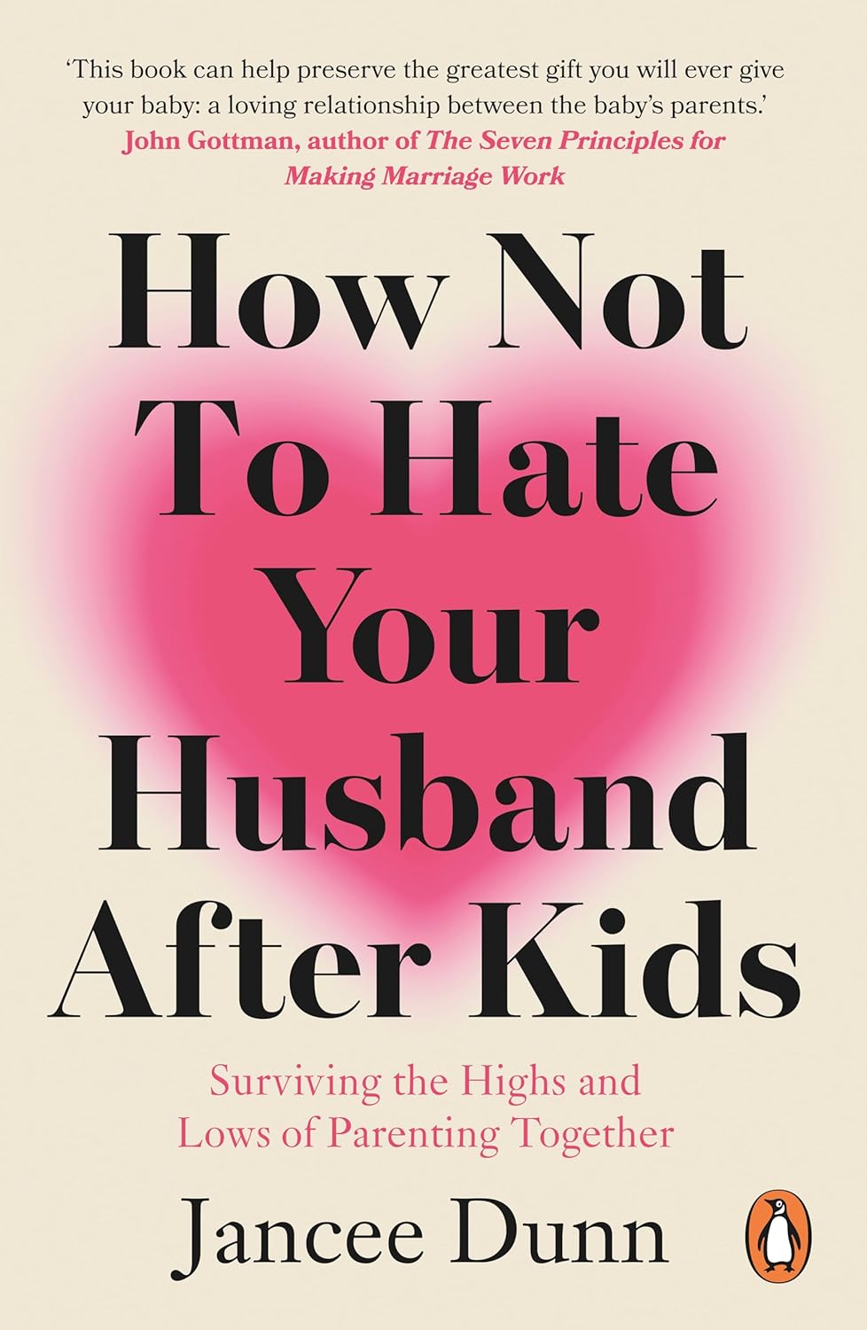 How Not to Hate Your Husband After Kids
