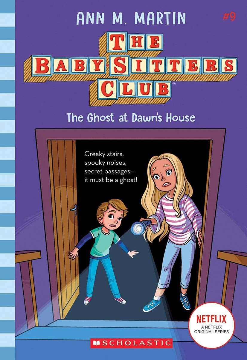 The Baby-sitters Club #09: the Ghost at Dawn's House (netflix Edition)