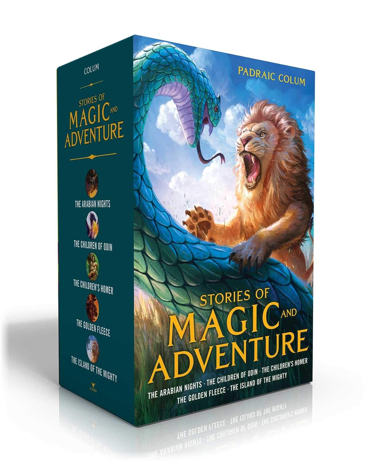 Stories of Magic and Adventure: The Children's Homer; the Children of Odin; the Golden Fleece; the Island of the Mighty; Arabian Nights