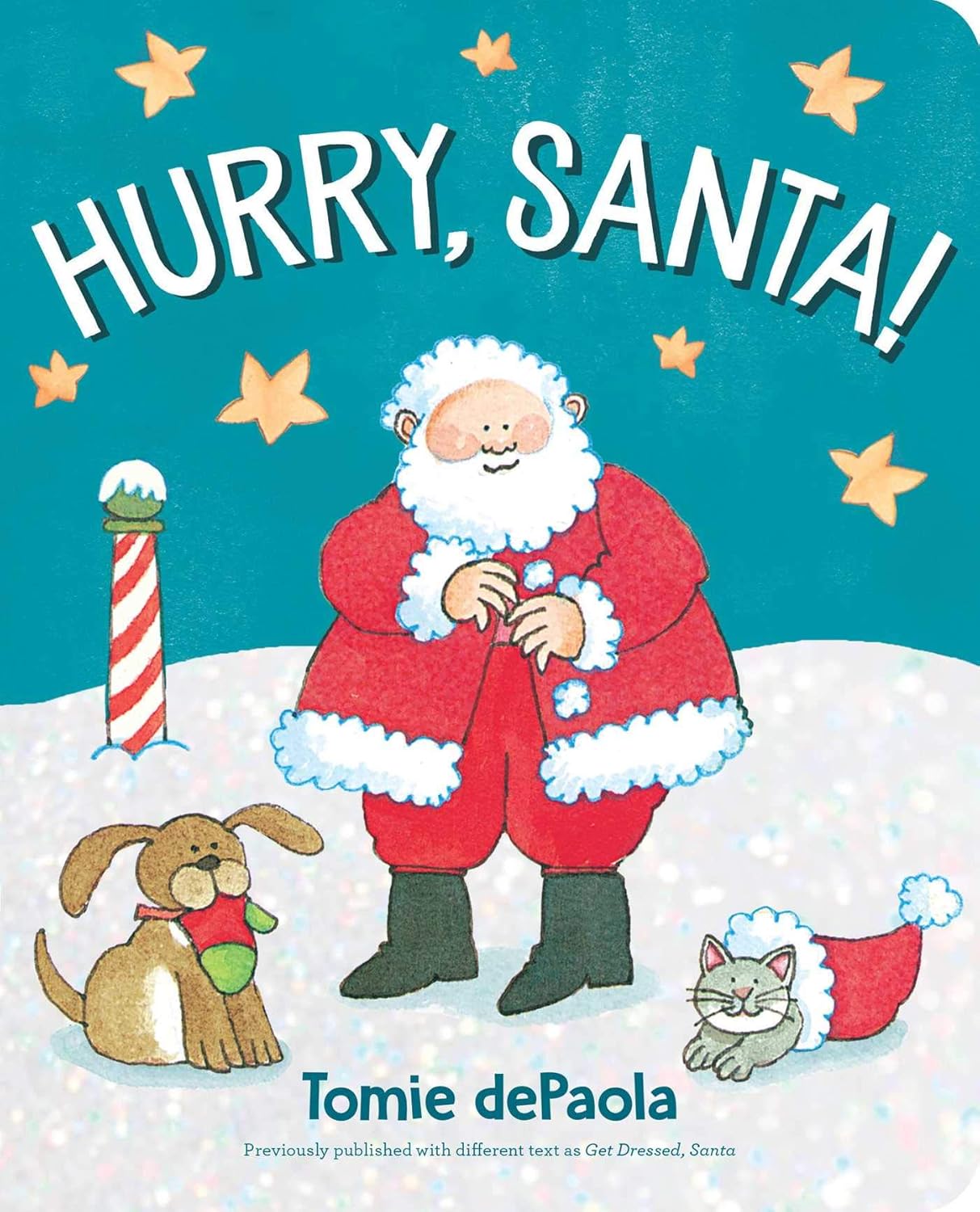 Hurry, Santa !