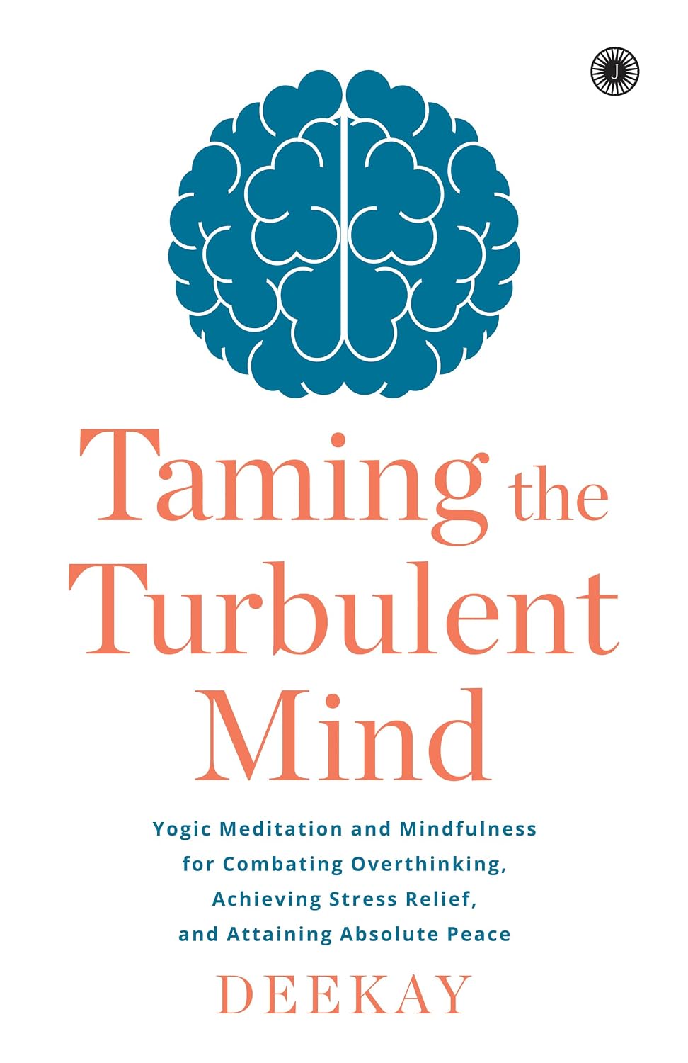 Taming the Turbulent Mind