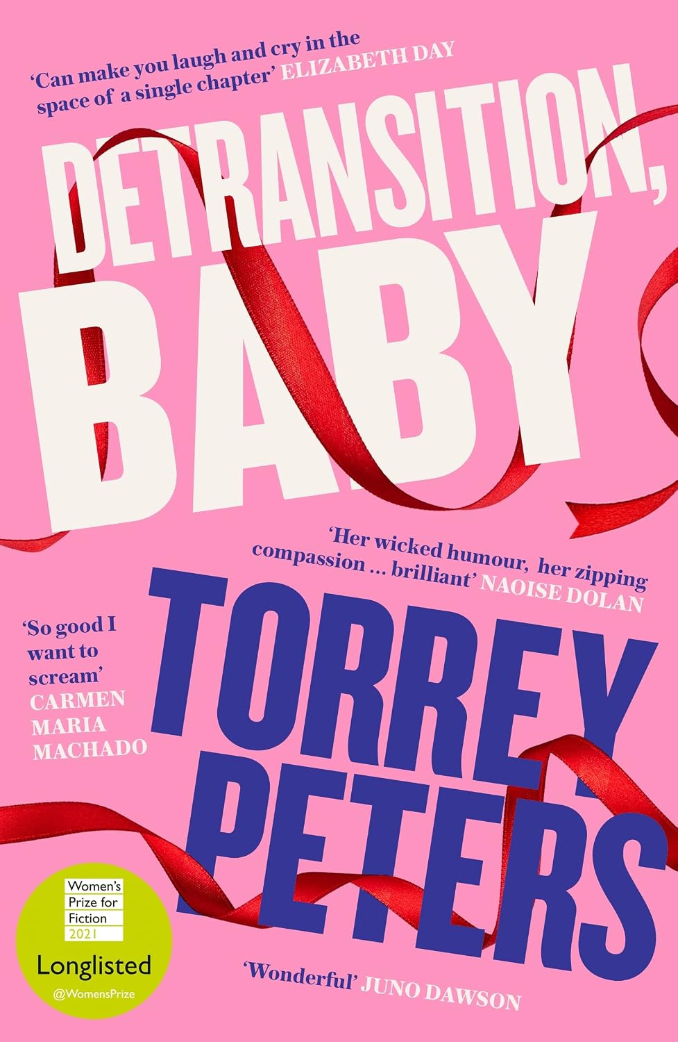 Detransition, Baby: Longlisted for the Women's Prize for Fiction 2021