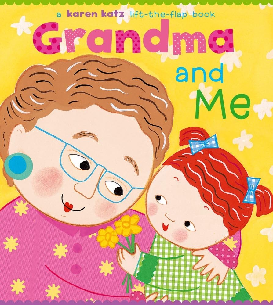 Grandma and me: a lift-the-flap book