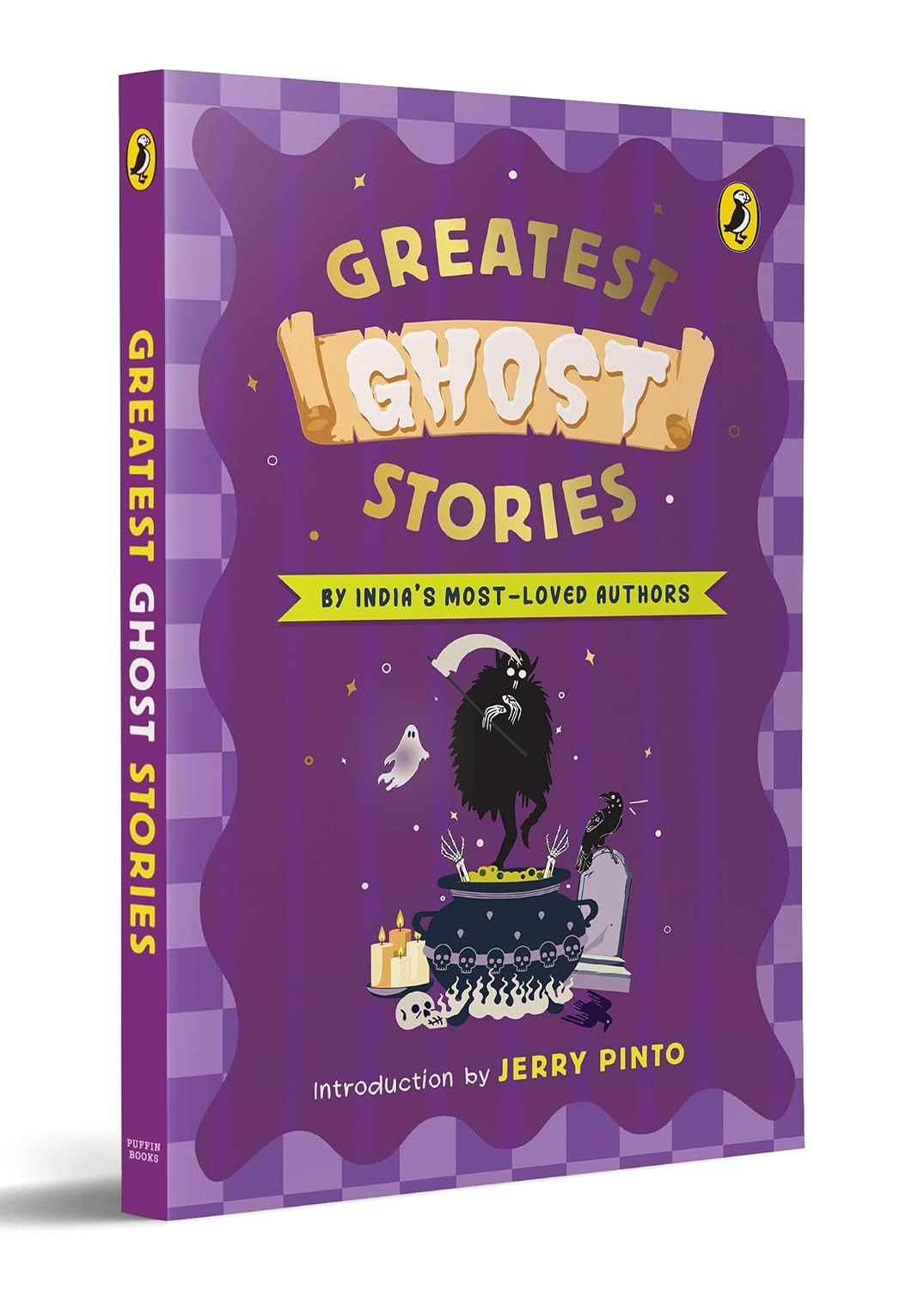 Greatest Ghost Stories Spooky Thrillers and Supernatural Adventures Written by India’s Beloved Authors