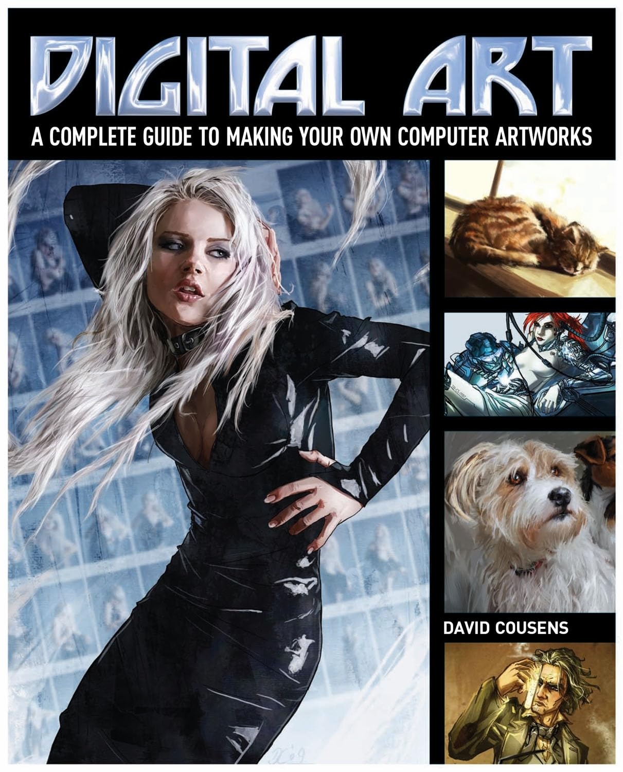 Digital art: a complete guide to making your own computer artworks