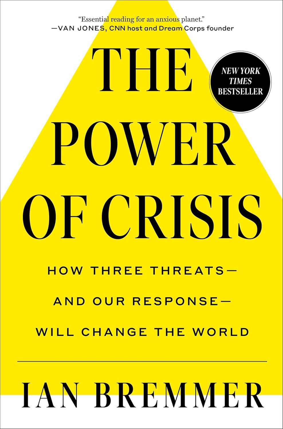 The Power of Crisis: How three threats and our response will change the world
