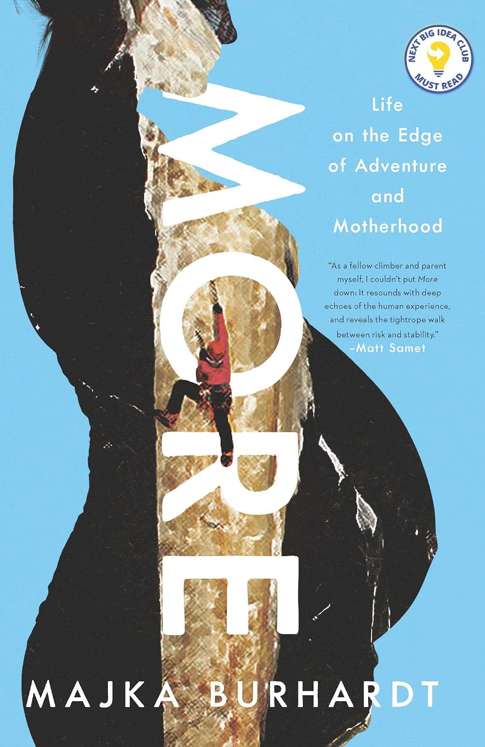More: Life on the Edge of Adventure--And Motherhood