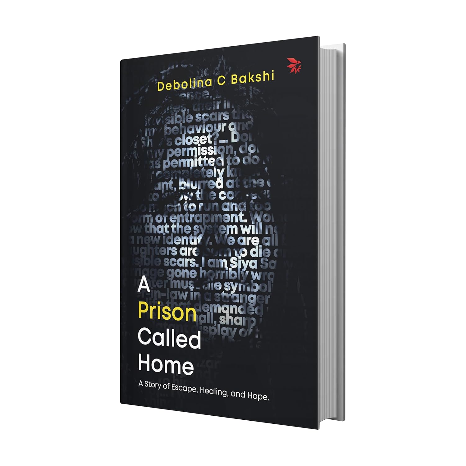 A Prison Called Home
