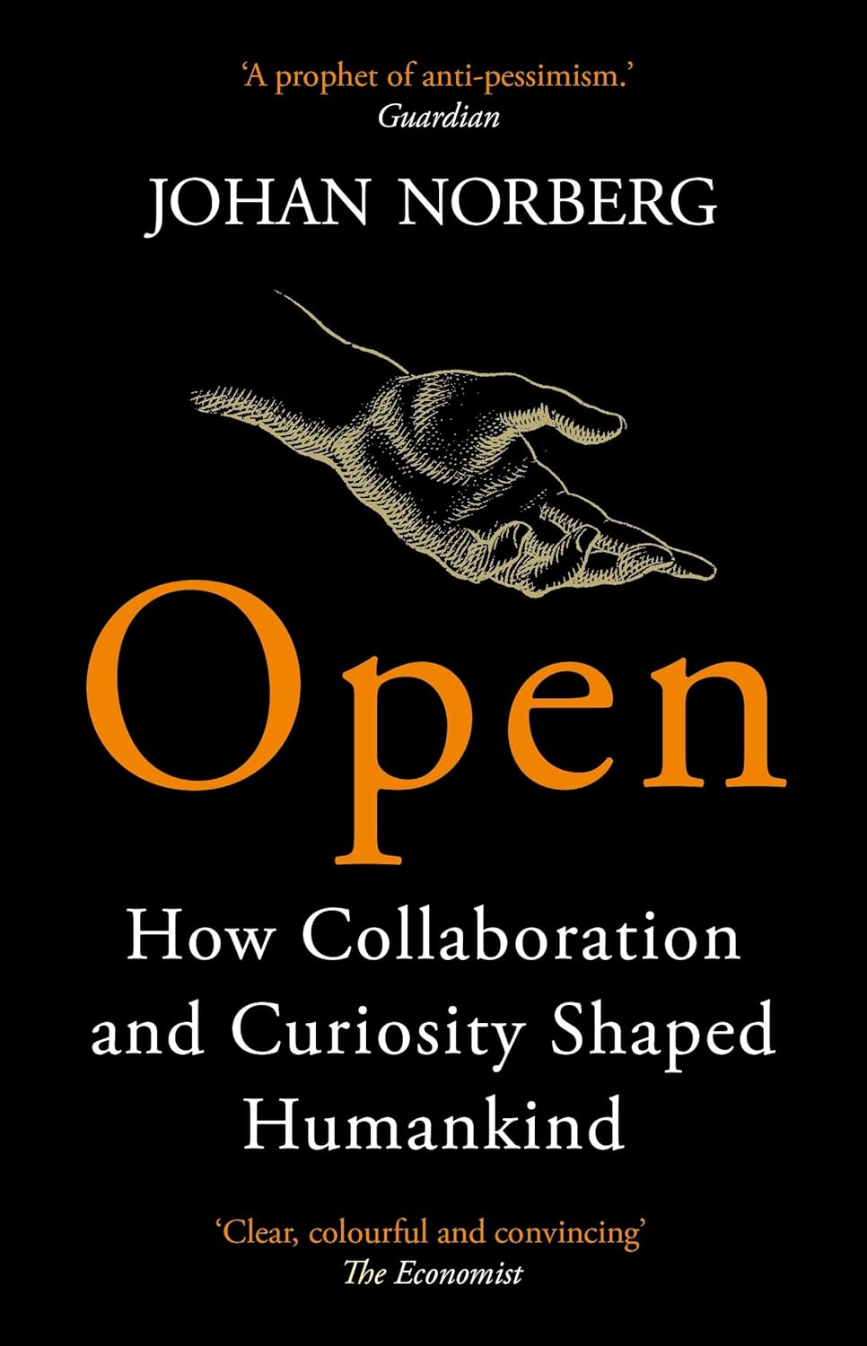 Open: How Collaboration and Curiosity Shaped Humankind