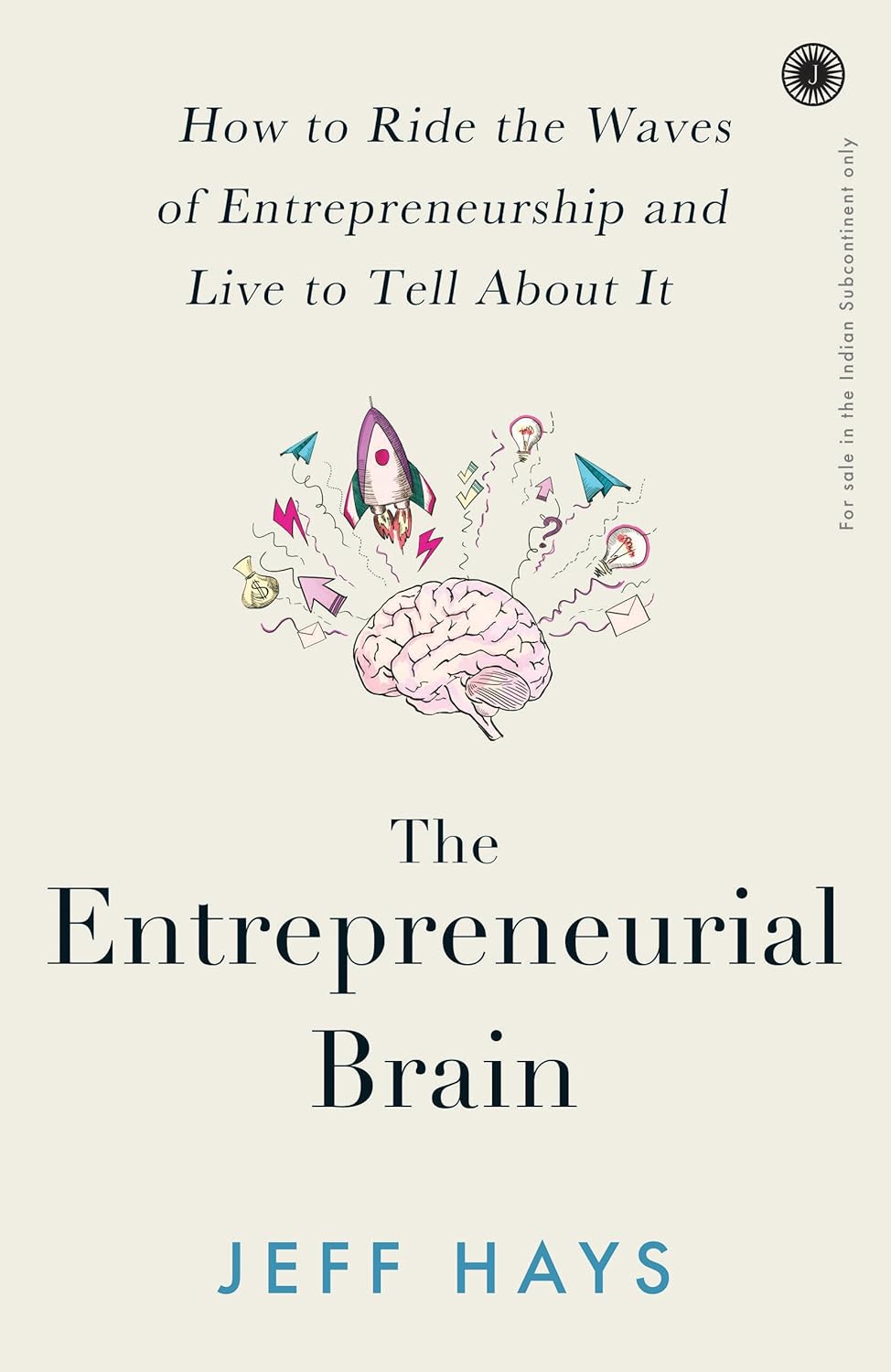 The Entrepreneurial Brain