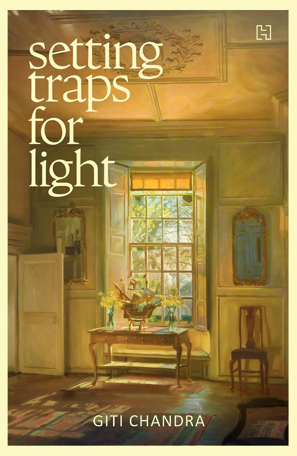 Setting Traps for Light: a Poetry Collection on Courage, Hope and Life’s Inevitable Transformations