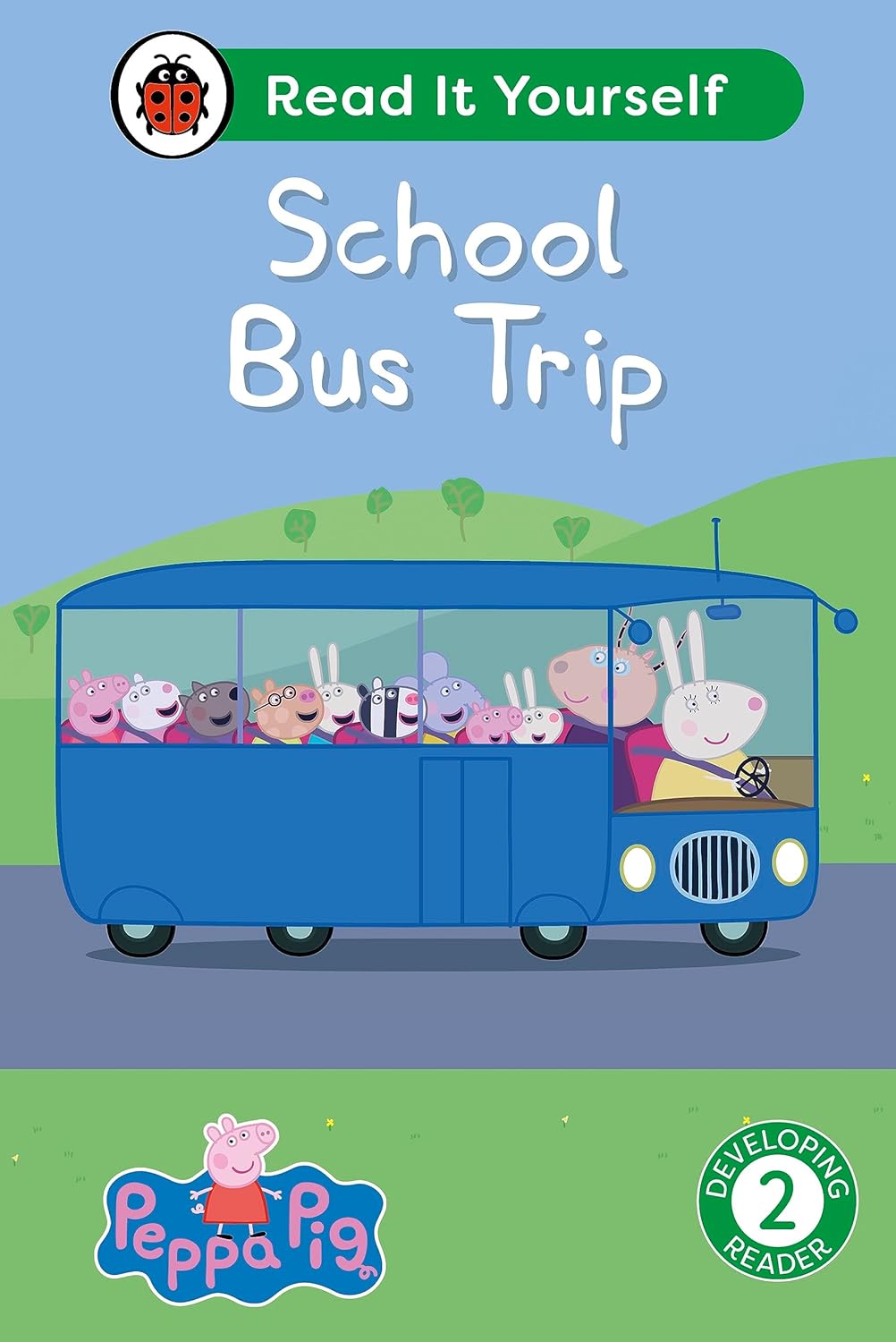 Peppa Pig School Bus Trip: Read it Yourself - Level 2 Developing Reader