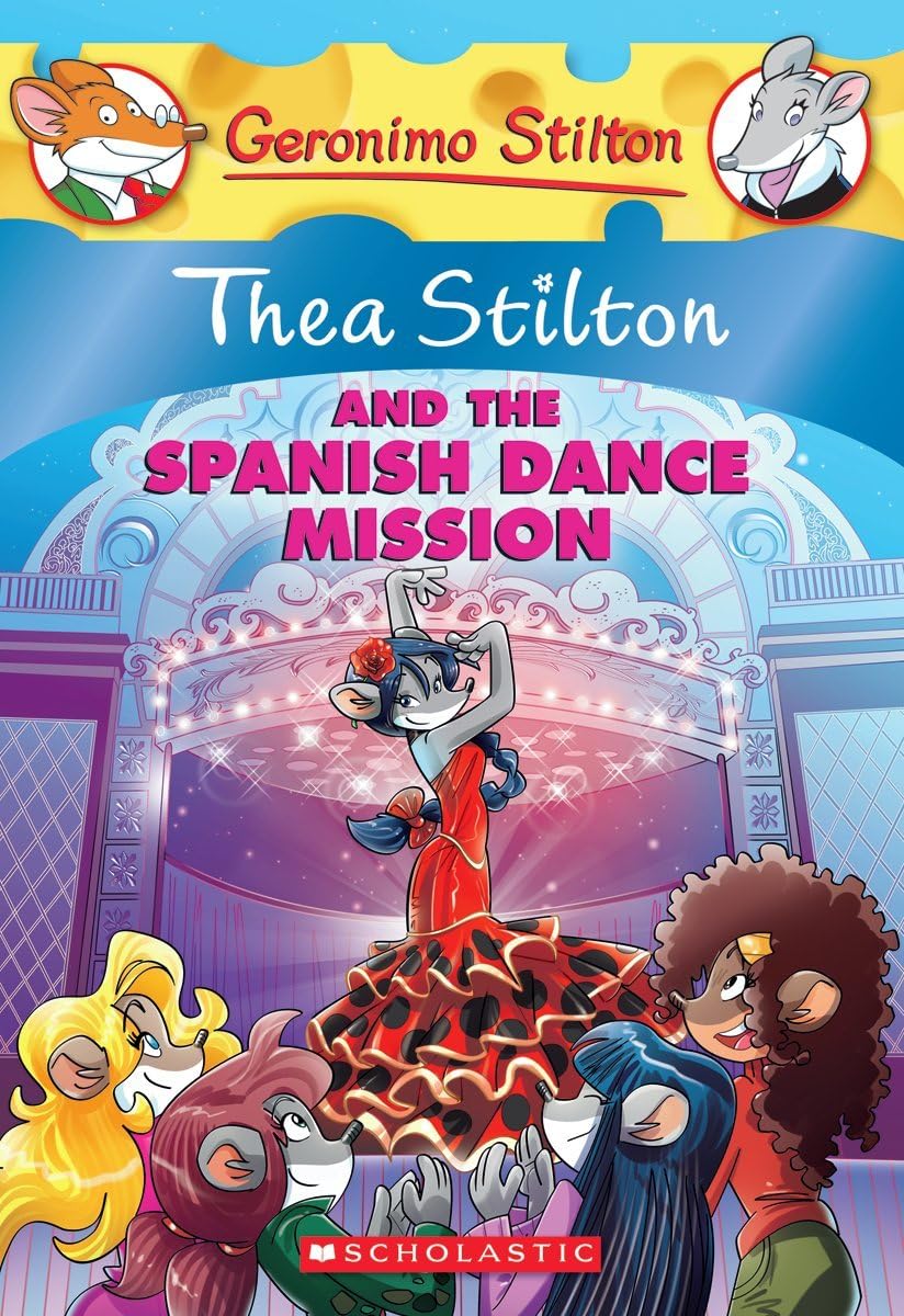 Thea Stilton and the Spanish Dance Mission: Thea Stilton - 16