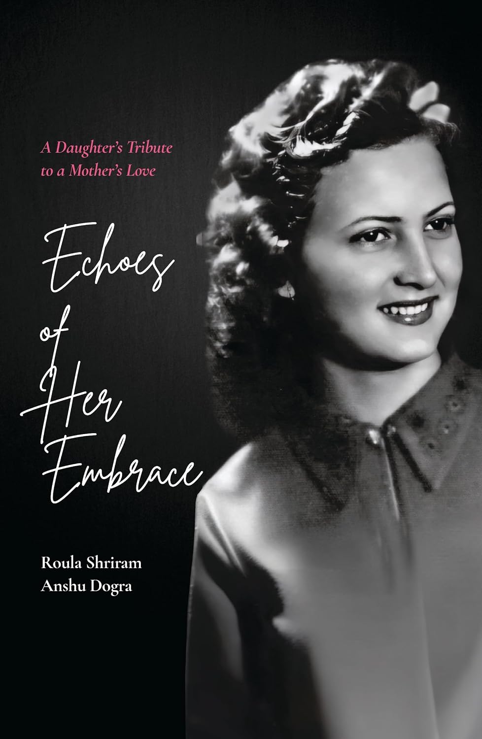 Echoes of Her Embrace: a Daughter’s Tribute to a Mother’s Love