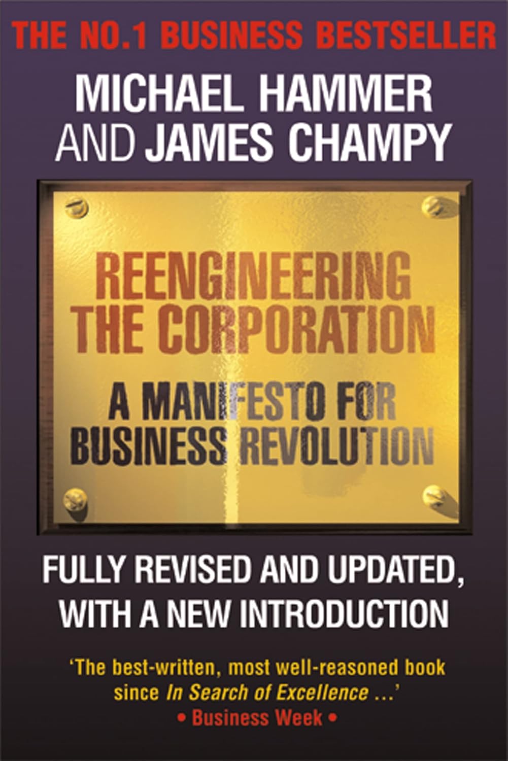 Reengineering the corporation: a manifesto for business revolution