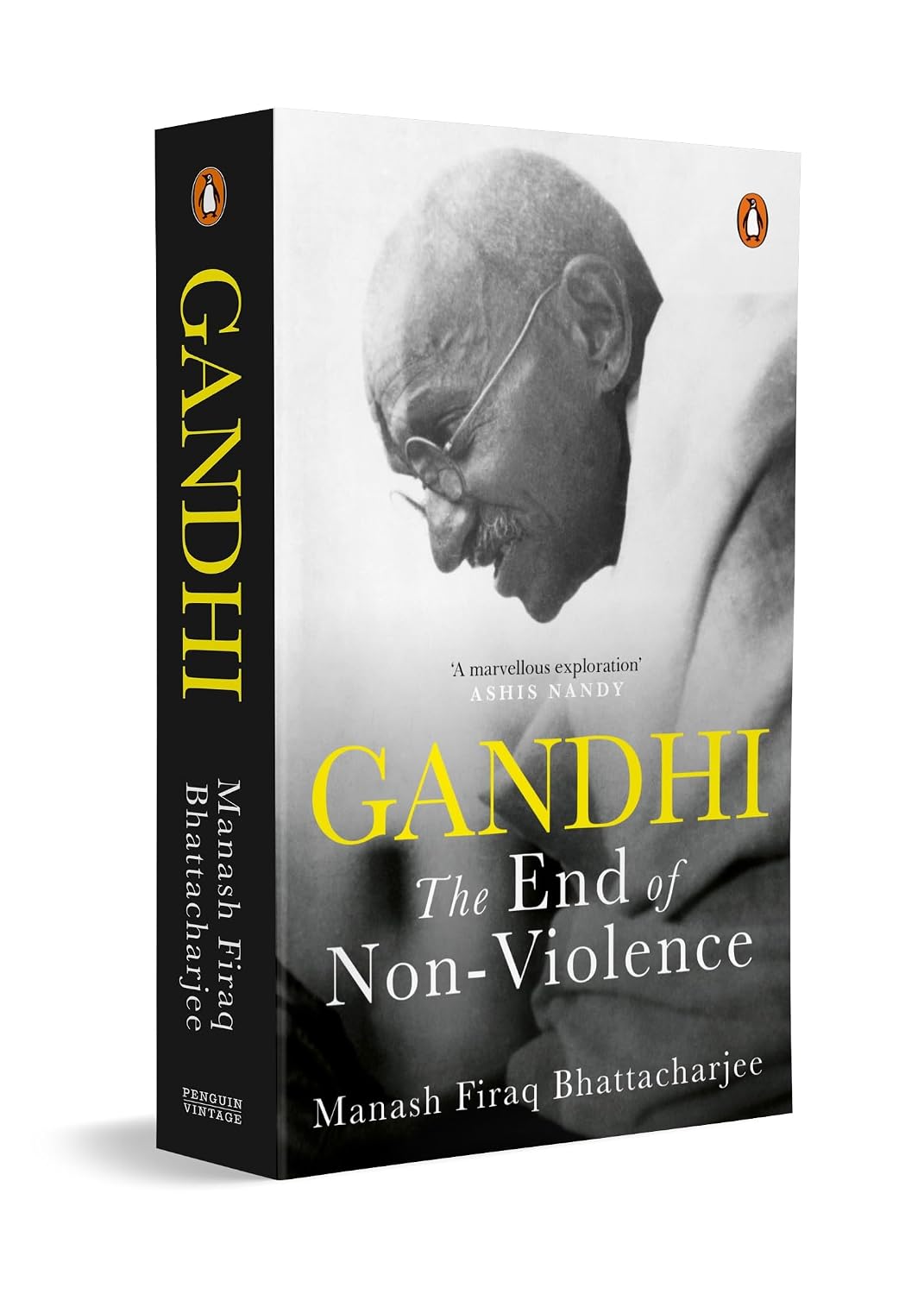 Gandhi: the End of Non-violence