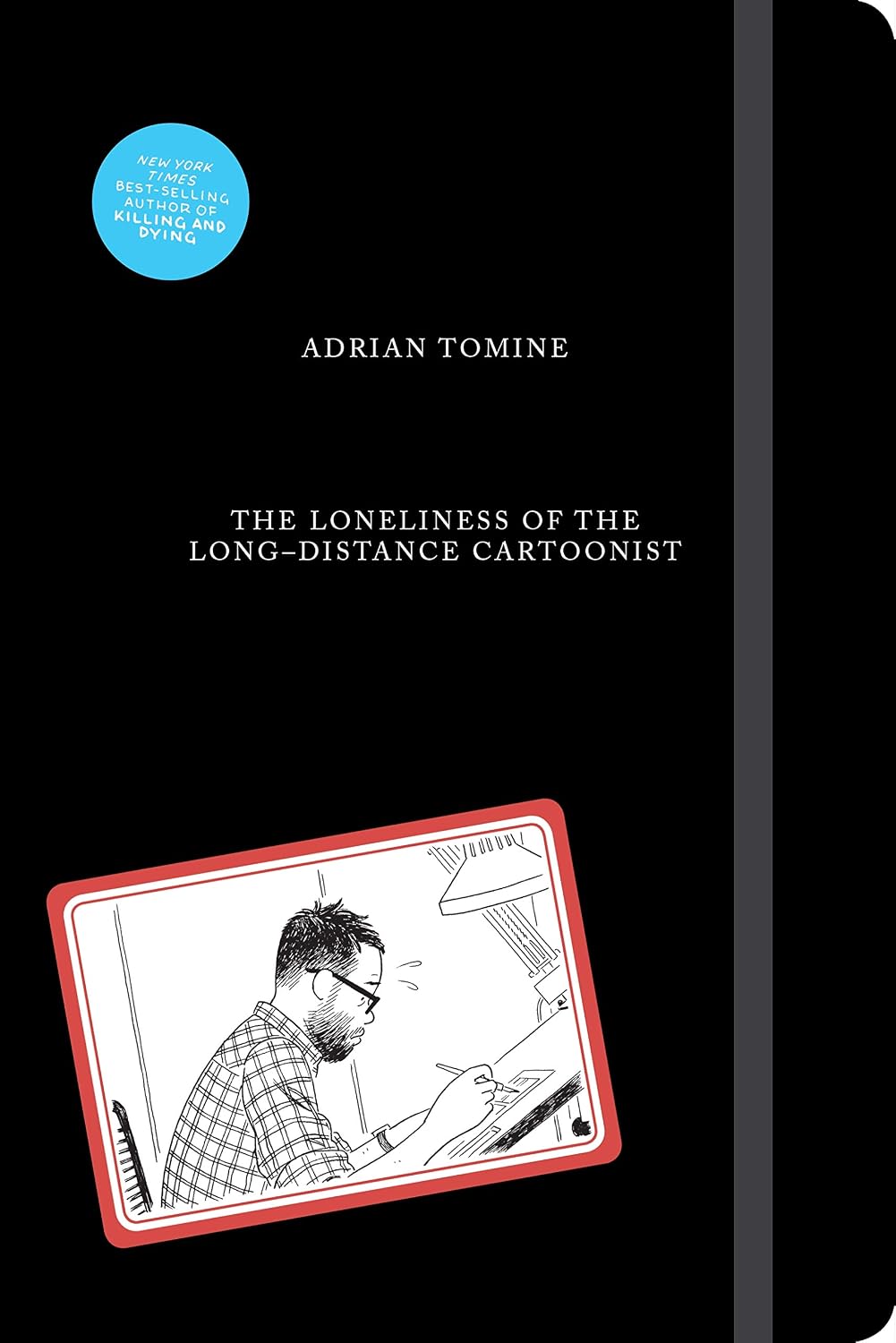 Loneliness of the Long-Distance Cartoonist