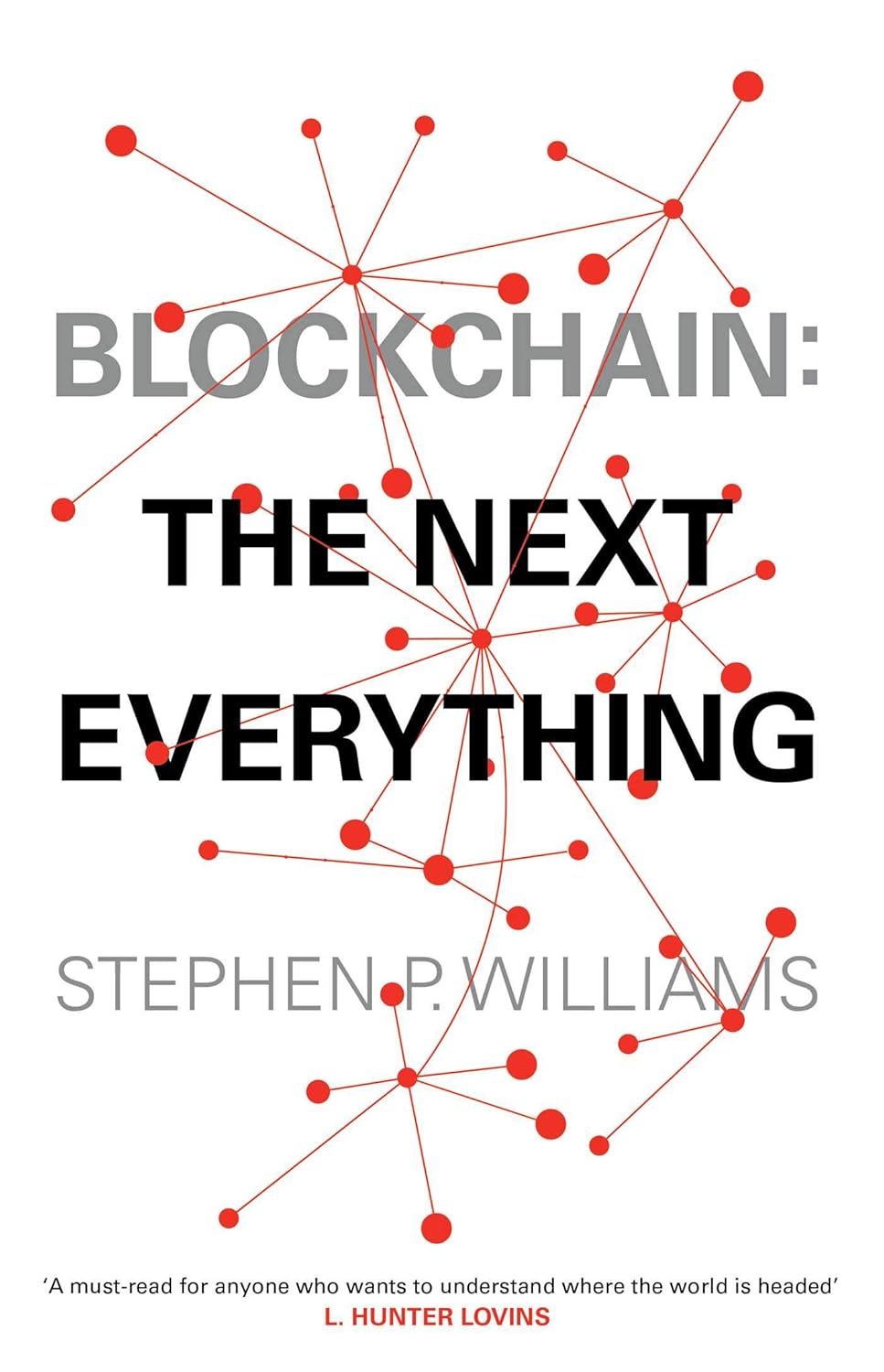 Blockchain: The Next Everything