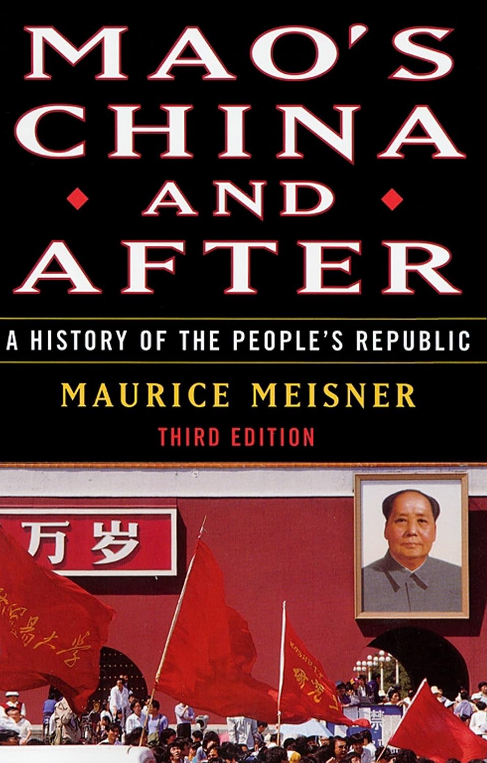 Mao's China and after: a history of the People's Republic