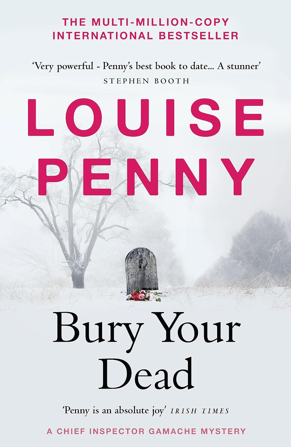 Bury Your Dead : (a Chief Inspector Gamache Mystery Book 6)