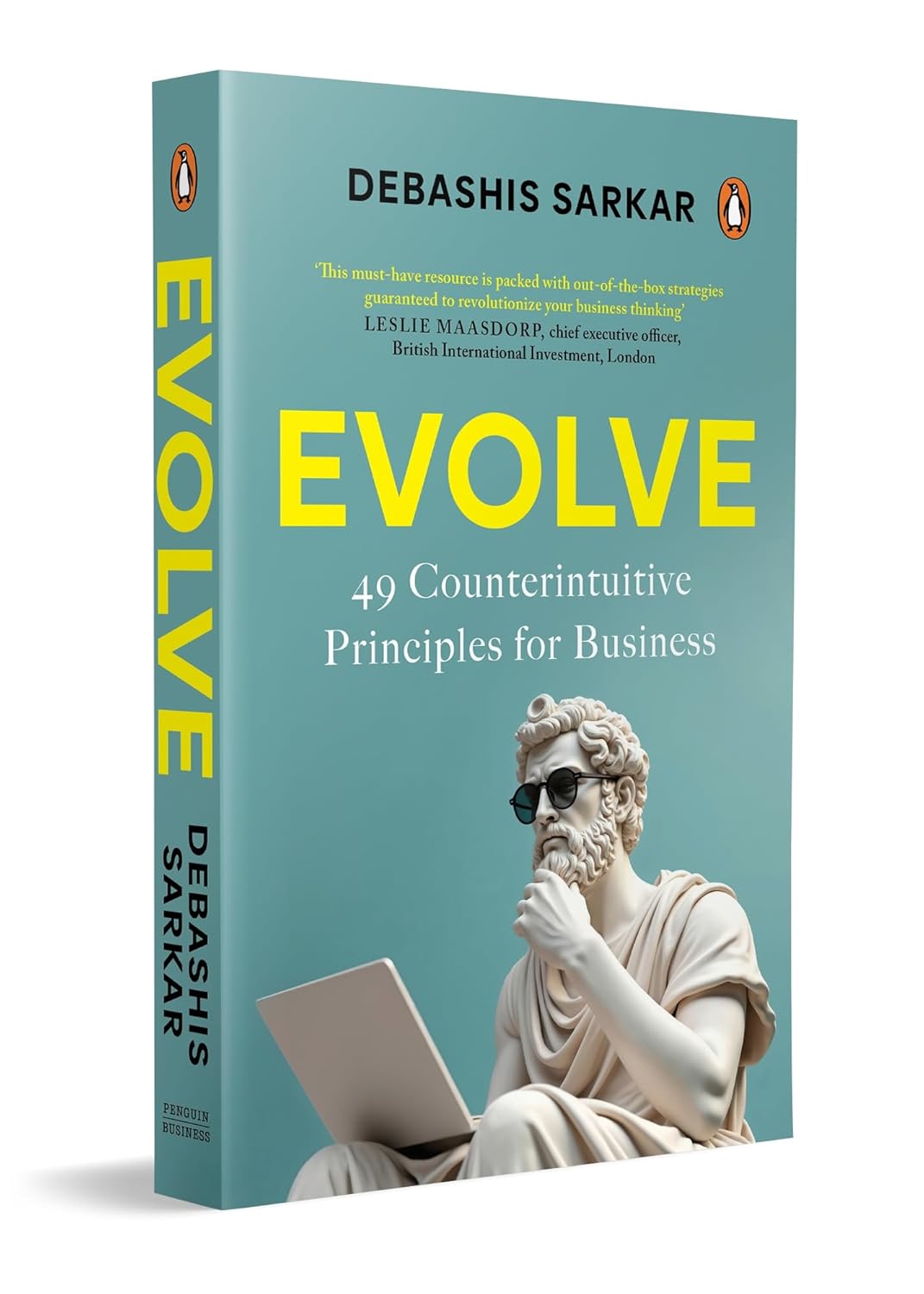 Evolve: 49 Counterintuitive Principles for Business