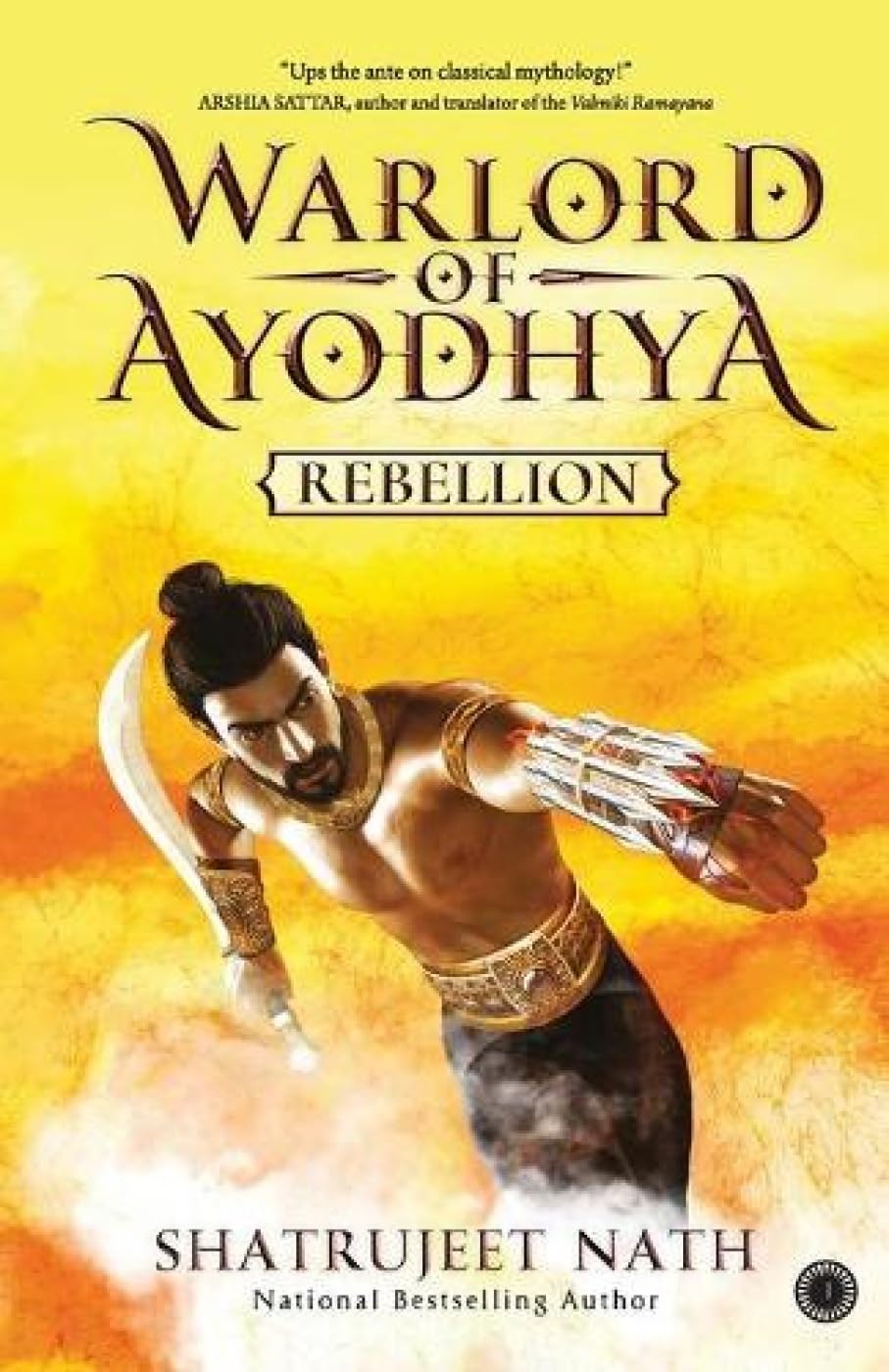 Rebellion (Warlord of Ayodhya, Book 1)