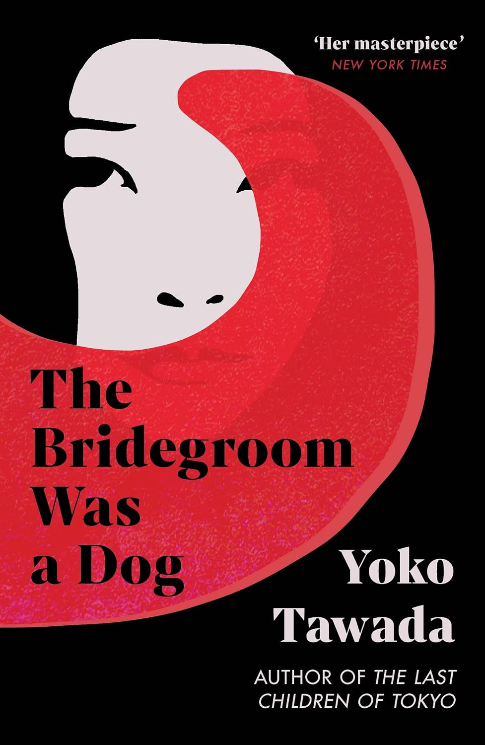 The Bridegroom Was a Dog