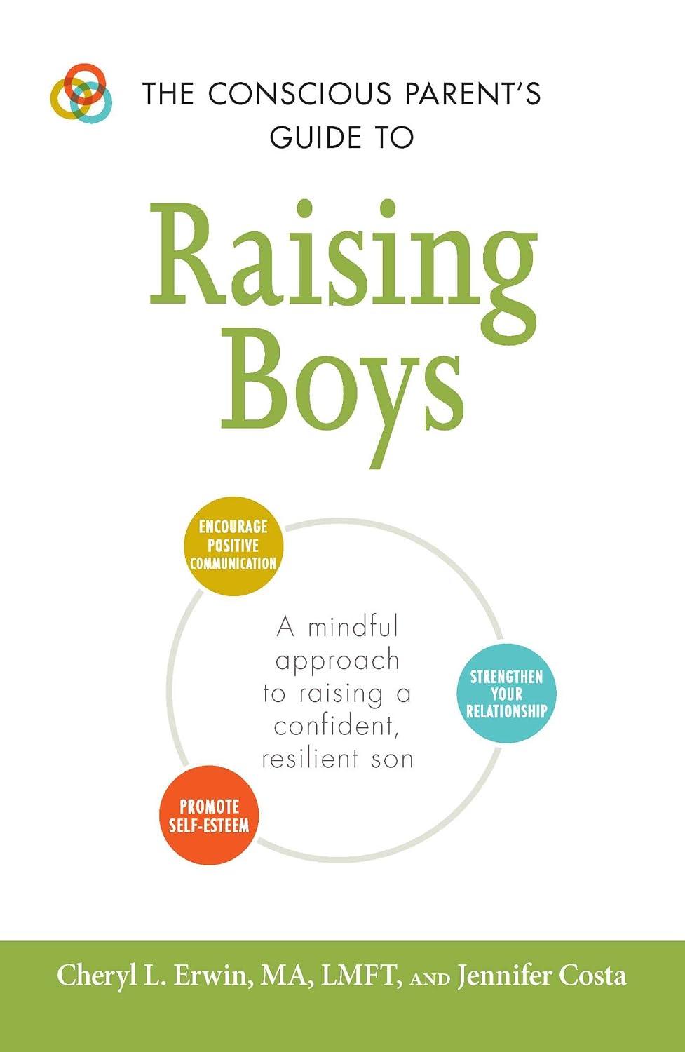 Conscious Parent's Guide to Raising Boys