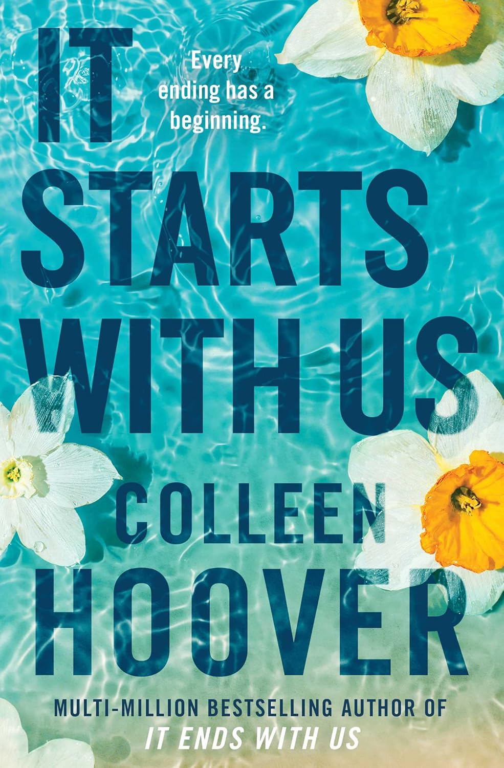 It Starts with Us: The Highly Anticipated Sequel to IT ENDS with US