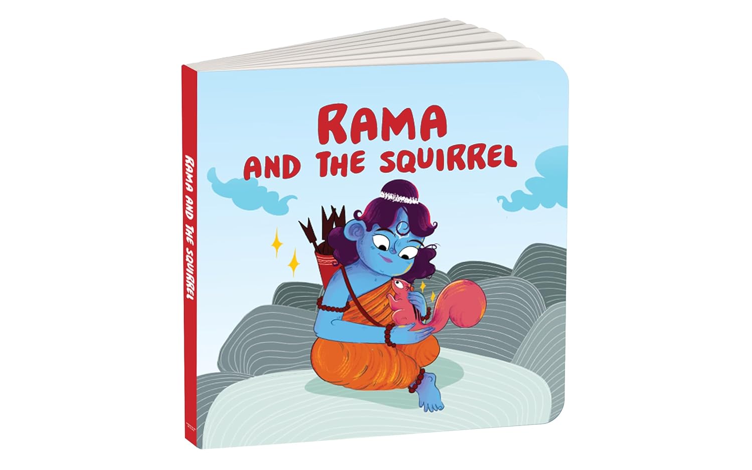 Rama and the Squirrel: Tales of Hindu Gods and Goddesses: an Illustrated Board Book for Kids