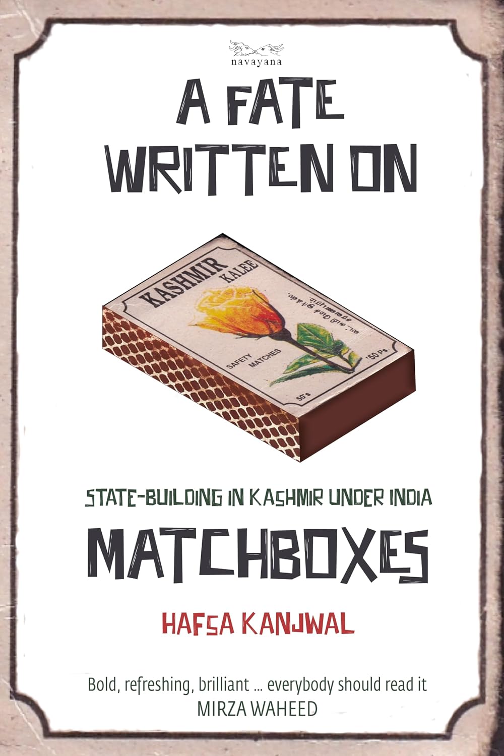 A Fate Written on Matchboxes