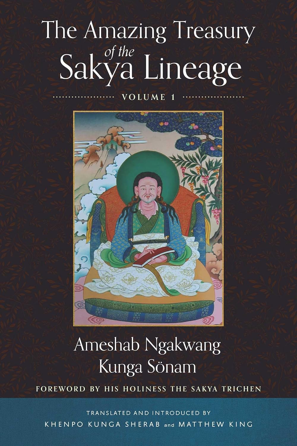 Amazing Treasury of the Sakya Lineage: Volume 1