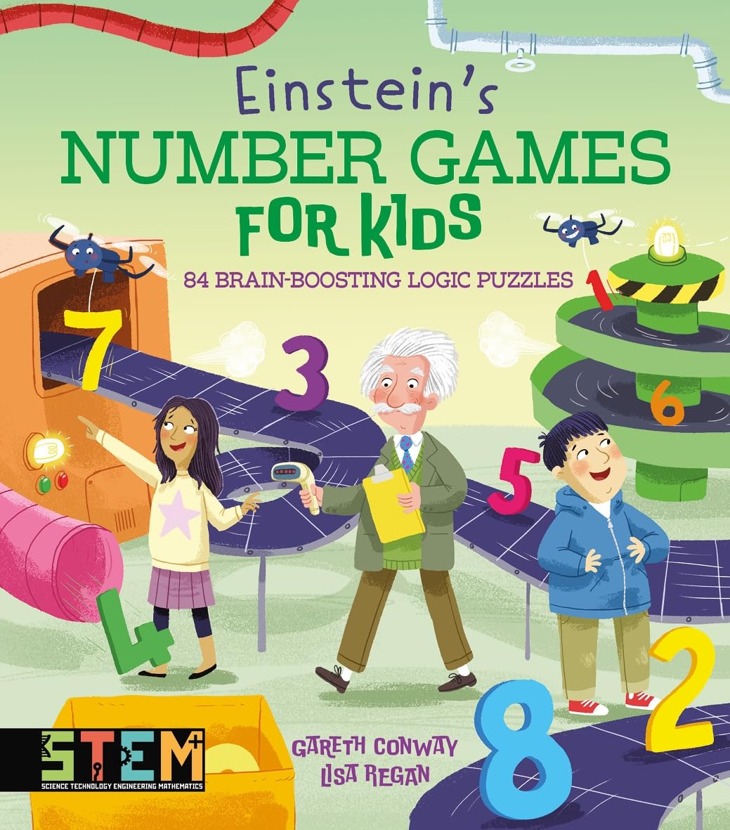Einstein's Number Games for Kids: 84 Brain-boosting Logic Puzzles (einstein Puzzles It Out!)