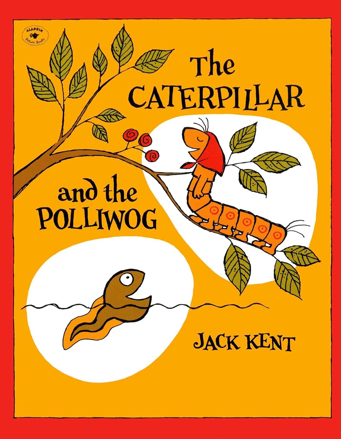 The caterpillar and the polliwog