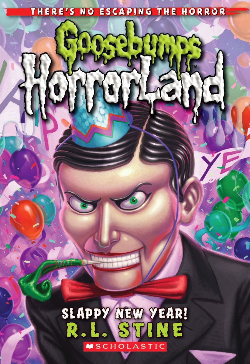 Slappy New Year!: Goosebumps Horrorland #18
