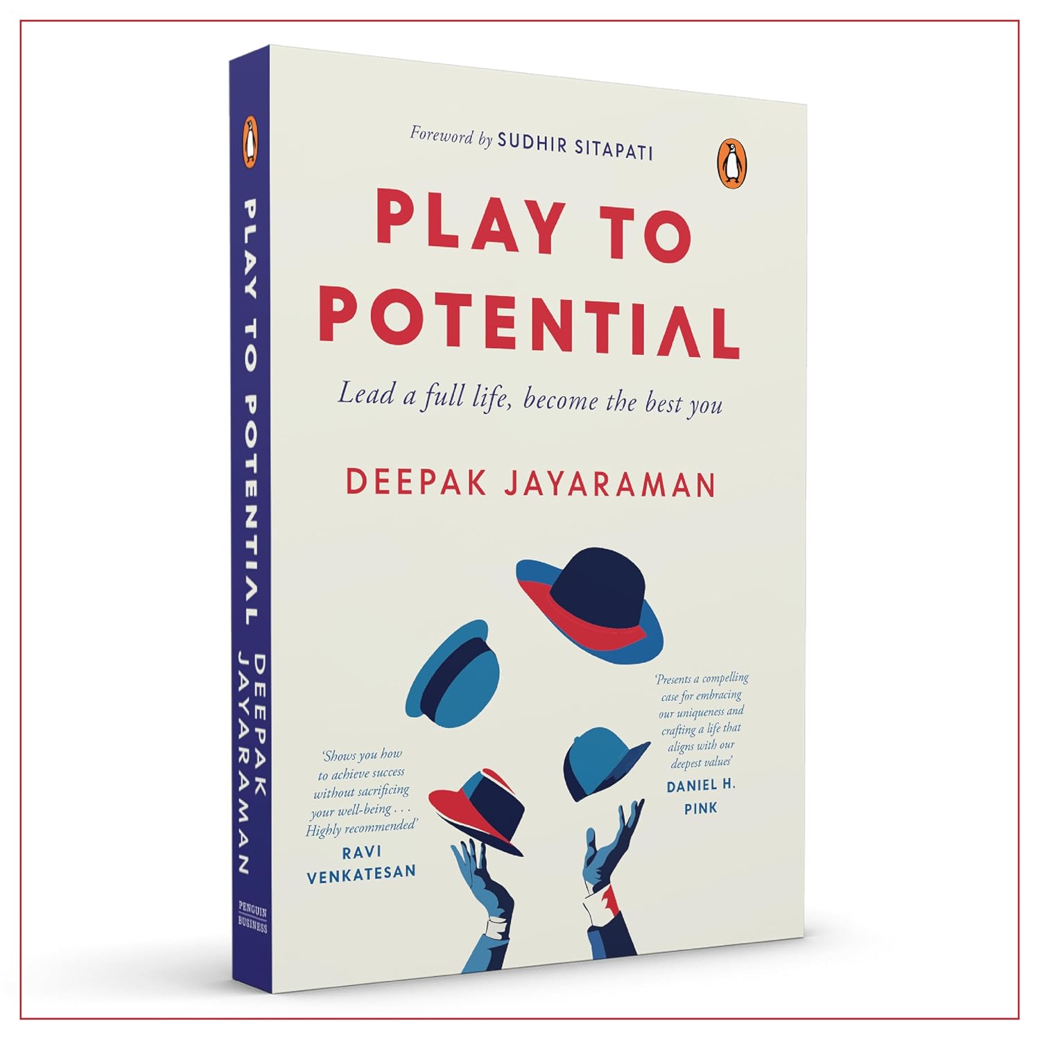 Play to Potential: Lead a Full Life, Become the Best You