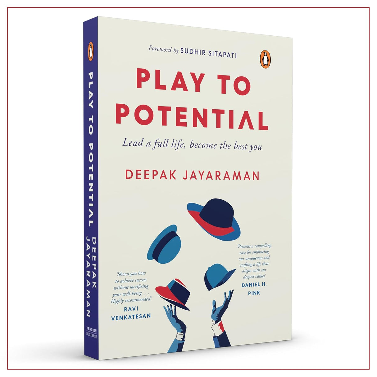 Play to Potential: Lead a Full Life, Become the Best You