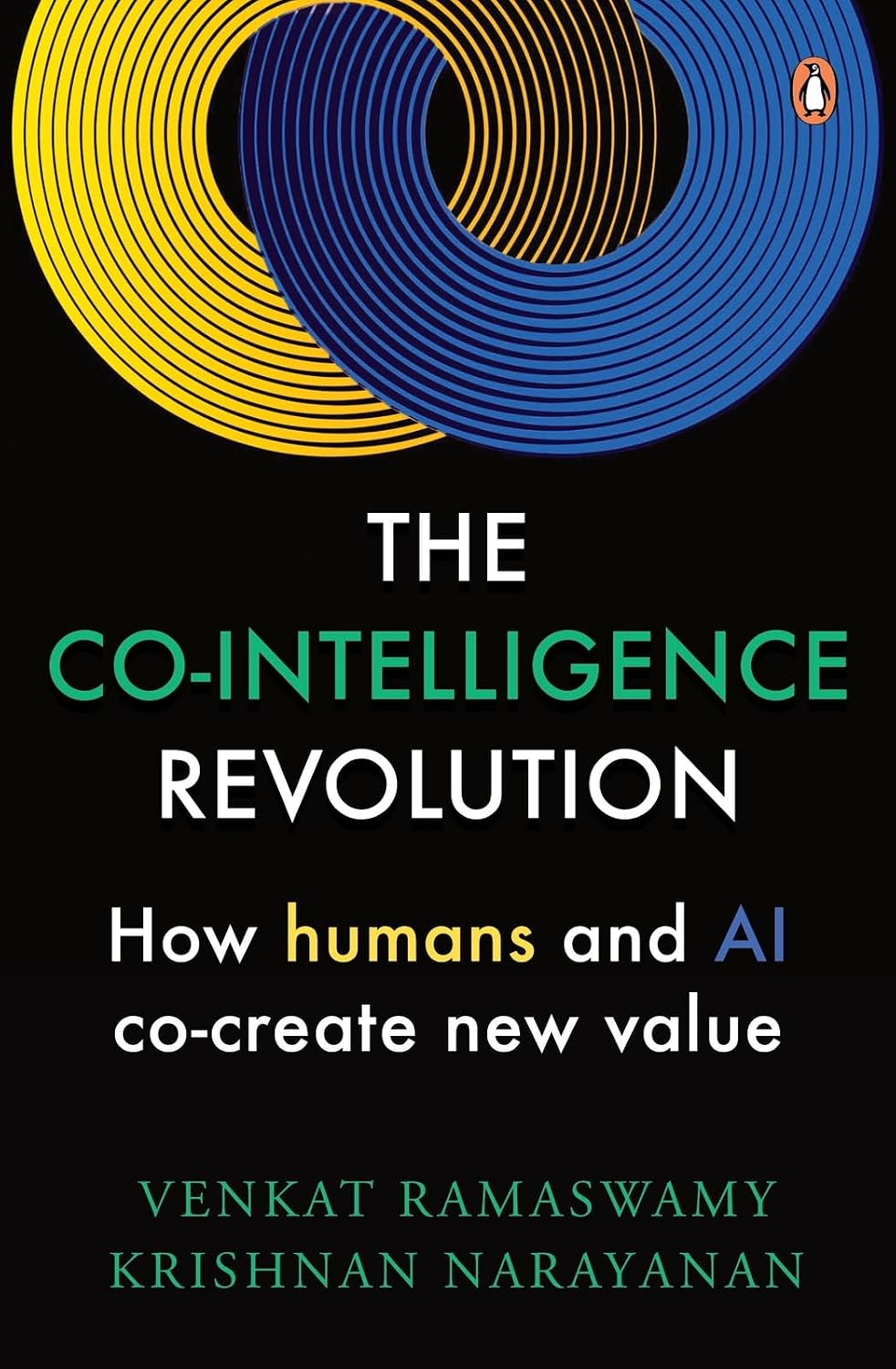 The Co-intelligence Revolution: How Humans and Ai Co-create New Value
