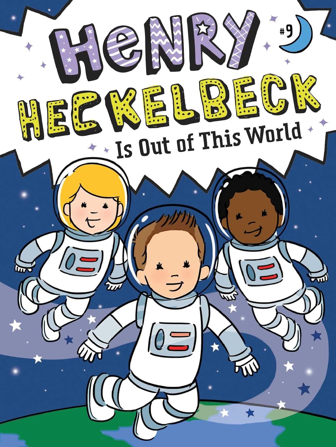 Henry Heckelbeck is Out of This World